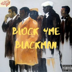 Block 4me Blackman(Reference Track)
