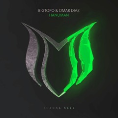 Bigtopo & Omar Diaz - Hanuman