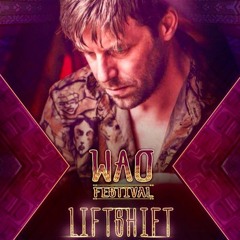 LiFTSHiFT LiVE @ WAO Festival 2019