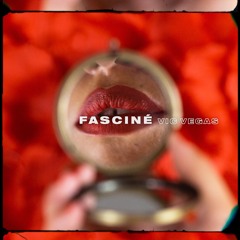 Fasciné - Vic Vegas (Prod by. Madj & DDXBeatz)