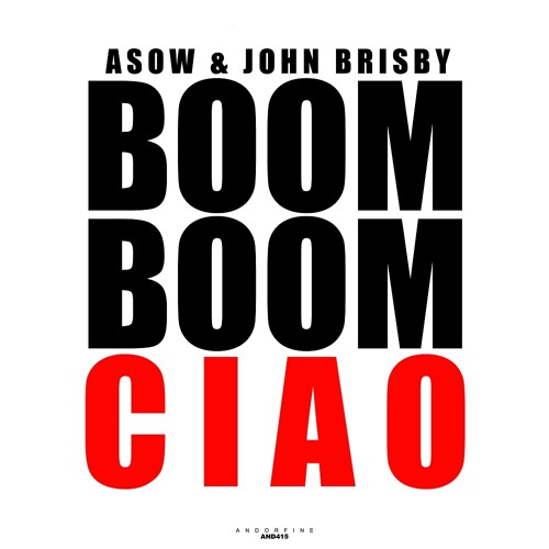 ASOW & John Brisby - Boom Boom Ciao