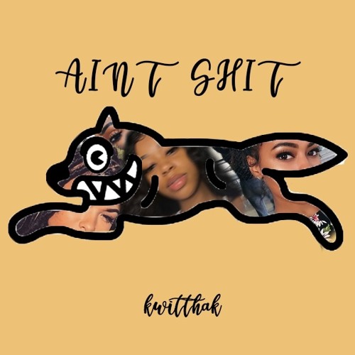 Aint Shit (prod. Eem triplin)