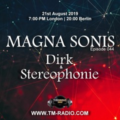 Dirk - Host Mix - MAGNA SONIS 044 (21st August 2019) on TM Radio