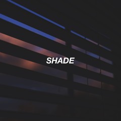 Shade ft. NyteXing & Ish1da