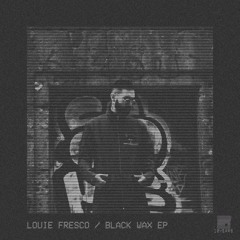 Louie Fresco - Black Wax (Bas Ibellini Remix) PREVIEW