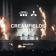 Creamfields 2019 (SHM Edition)