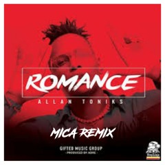 Allan Toniks - Romance (Mica Remix)