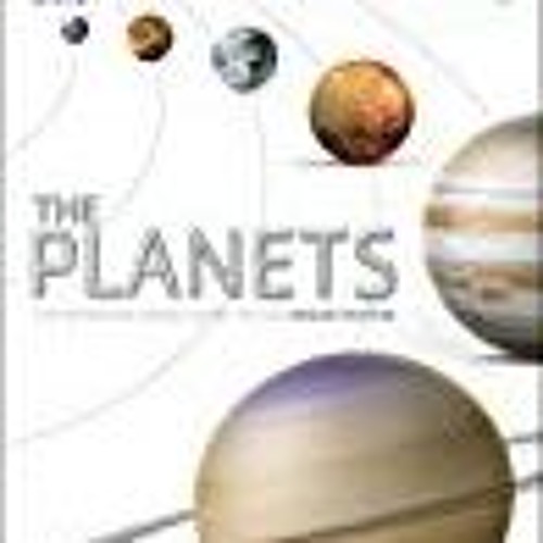 Pdf Download The Planets The Definitive Visual Guide To Our