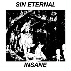 Sin Eternal - insane (prod.lj)