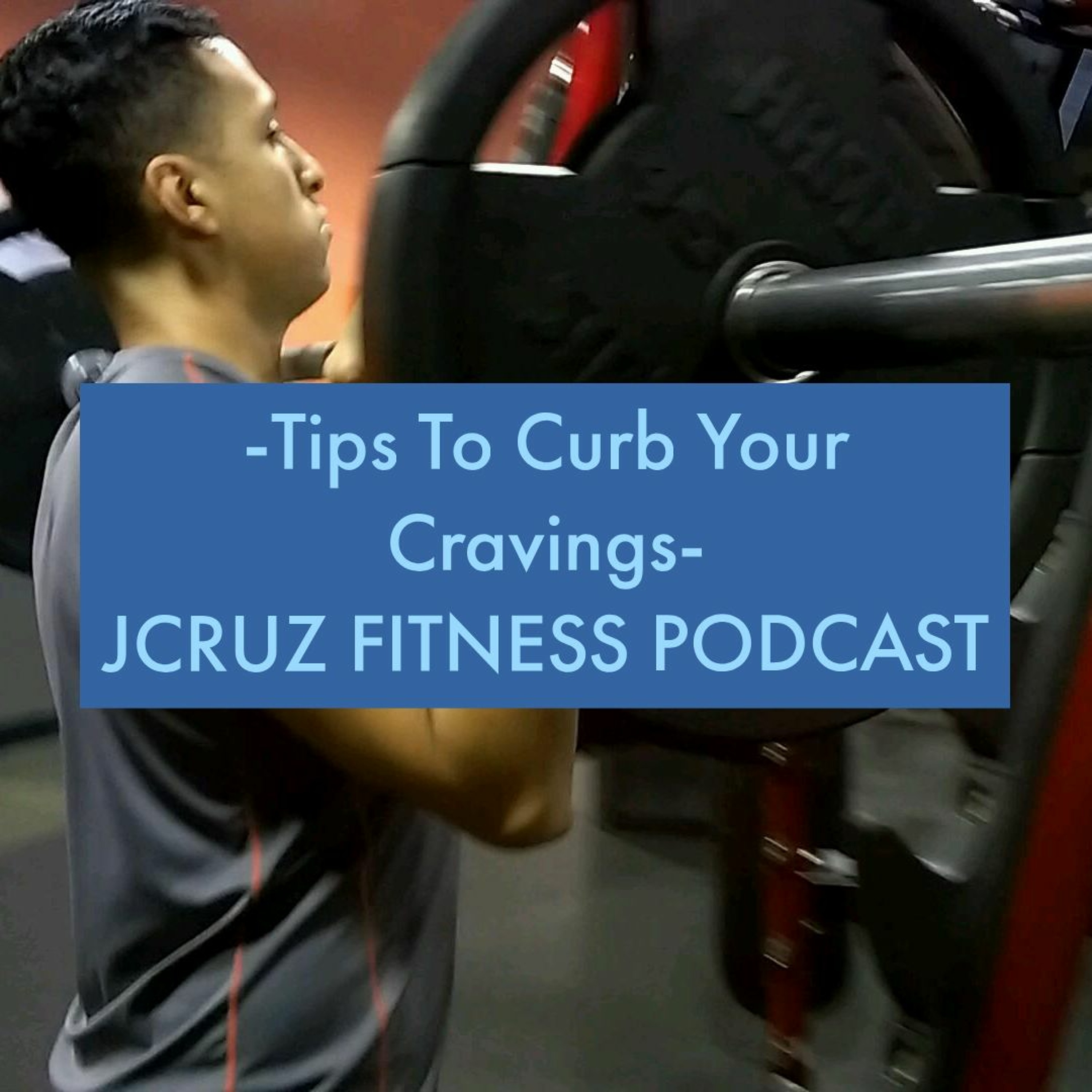 JCruz Fitness Podcast