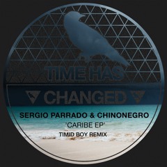 Sergio Parrado & Chinonegro - Caribe (Timid Boy 'Love & Coco' Remix)