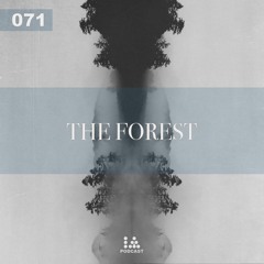 IA Podcast | 071: The Forest