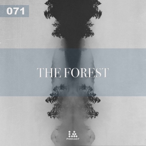 IA Podcast | 071: The Forest