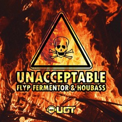 Flyp Fermentor & HOUBASS - Unacceptable