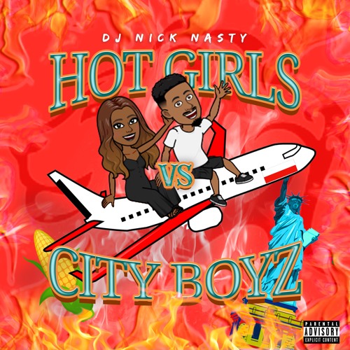 Stream Hot Girls vs City Boyz by DJ Nick Nasty Listen online for free