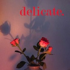 Delicate