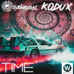 Subneural vs Kodux - Time