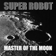 MASTER OF THE MOON