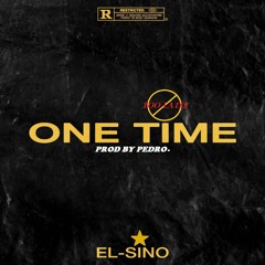 one time by el-sino