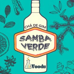 Andre Vudu | Chá de Gim - Samba Verde (Edit)