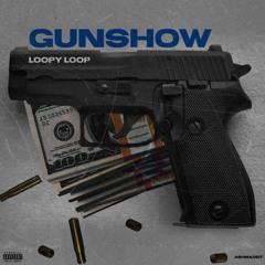 Loopy Loop - gunshow freestyle