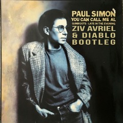 Paul Simon - You Can Call Me Al (Ziv Avriel & Diablo Bootleg) :::FREE DOWNLOAD:::