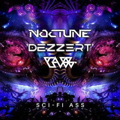 Noctune ft. Dezzert ft. Gabb - Sci-Fi Ass