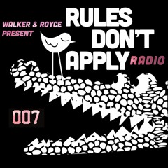 Rules Don't Apply Radio 007 (feat. Bot)