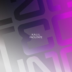 K.A.L.I.L. - Enough (Original Mix)