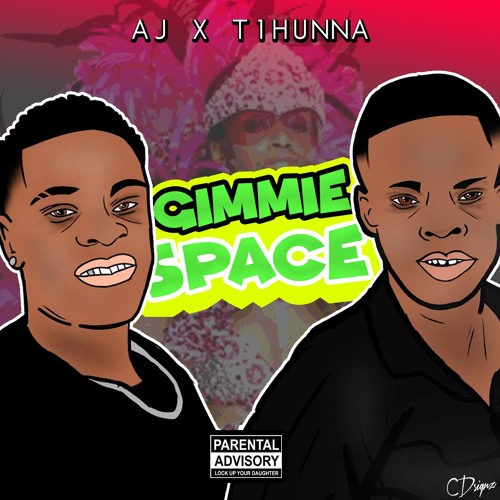 Lil Ayy X T1hunna - Gimmie Space (SOCA)