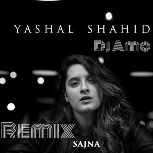 Sajna |Remix| - Dj Amo