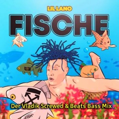 Lil Lano - Fische (Der Vladik x DEVLAMAR Edit)