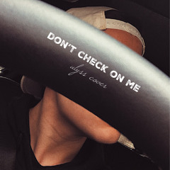 Justin Bieber & Chris Brown - Don't Check On Me (Cover)