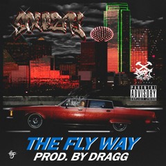 Soulzay - The Fly Way (Prod. Dragg)