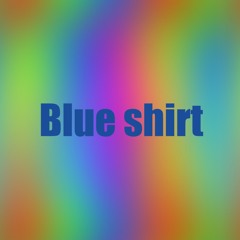 Blue Shirt
