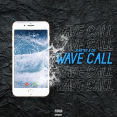 JCarter x KR(bgm)- Wave Call