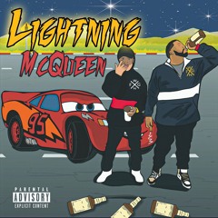 Lightning McQueen - Young Nutter x Smoov E