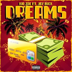 Dreams  feat  Jay Buck