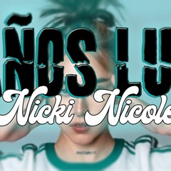 AÑOS LUZ REMIX✨ -Nicki Nicole- ✘ DJ SNOWS