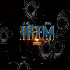 HEEM Freestyle (Ft. NahG)