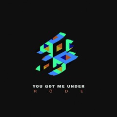 You Got Me Under (Extended Mix)
