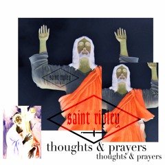 Thoughts & Prayers (feat. BVLVNCE)