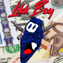 Likk Boy (Prod. Mega Beats)
