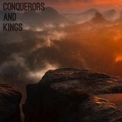 Conquerors and Kings (Original Mix)