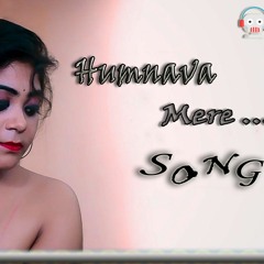 Humnava Mere Song {ft.Jubin Nautiyal} | The Call Girl Sad of Love Story|Mix Music Ltd