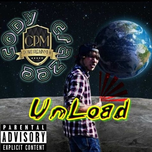 Cody CraZee - UnLoad (Mumble Rapper Diss)