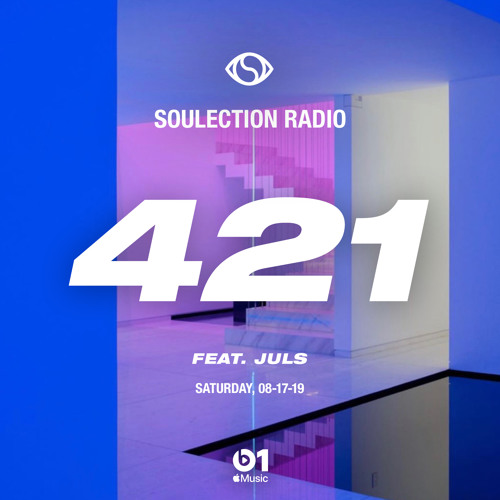 Soulection Radio #421