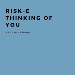 Risk-E - Thinking Of You (FREE DOWNLOAD)