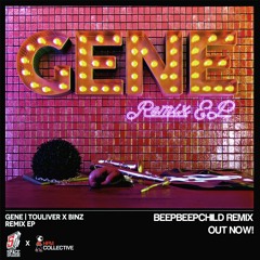 Touliver, Binz - Gene (BeepBeepChild Remix)