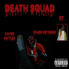 Death Squad (ft. Chaos Network)